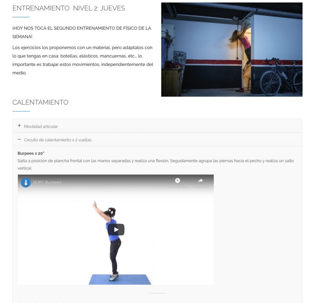 Todos los ejercicios del Entrenamiento Online están explicados con vídeos y ofrecemos alternativas para adaptarlos a los materiales con los que contamos en casa.